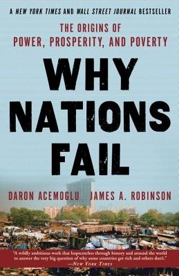 Why Nations Fail: The Origins of Power, Prosperity, and Poverty foto
