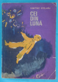 Dimitrie Stelaru &ndash; Cei din luna ( prima editie ), 1969