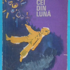 Dimitrie Stelaru – Cei din luna ( prima editie )