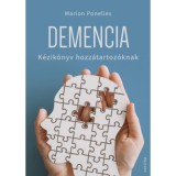 Demencia - K&eacute;zik&ouml;nyv hozz&aacute;tartoz&oacute;knak - Marion Ponelies
