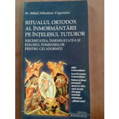 Ritualul ortodox al inmormantarii pe intelesul tuturor- Mihail Adeodatus Ungureanu