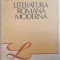LITERATURA ROMANA MODERNA de OVID DENSUSIANU , 1985