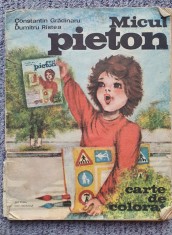 Micul pieton, carte de colorat 1981, C Gradinaru, D. Ristea, ed Ion Creanga