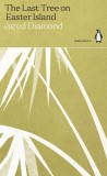 The Last Tree on Easter Island | Jared Diamond