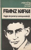 FRANZ KAFKA - PAGINI DE JURNAL SI CORESPONDENTA