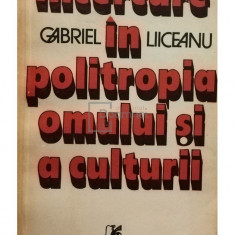 Gabriel Liiceanu - Incercare in politropia omului si a culturii (editia 1981)