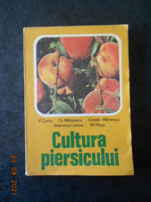 V. COCIU, GR. MIHAESCU - CULTURA PIERSICULUI foto