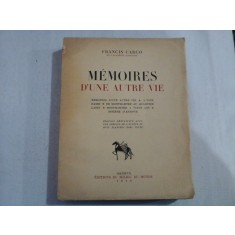 MEMOIRES D&#039;UNE AUTRE VIE - FRANCIS CARCO