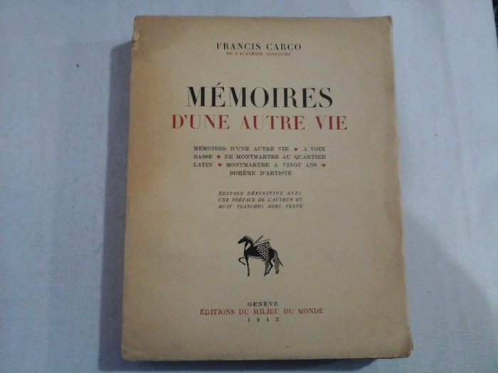MEMOIRES D&#039;UNE AUTRE VIE - FRANCIS CARCO