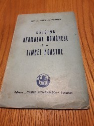 ION AL. BRATESCU-VOINESTI - Originea Neamului Romanesc so a Limbei Noastre - Editura Cartea Romaneasca, 1943, 64 p.; coperta originala