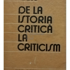 Al. Zub - De la istoria critica la criticism (editia 1985)