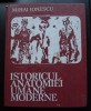 Mihai Ionescu - Istoricul anatomiei umane moderne