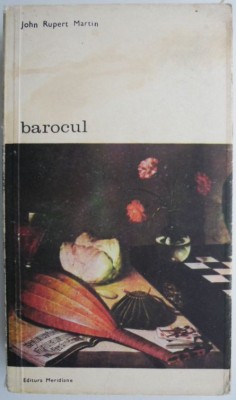Barocul &amp;ndash; John Rupert Martin (coperta putin uzata) foto