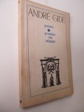 Paludes Prometeu rau inlantuit - Andre Gide