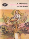 D. Stancescu - Cerbul de aur. Basme culese din popor