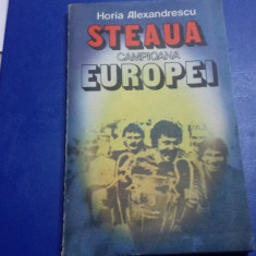 carte Steaua campioana Europei de H. Alexandrescu