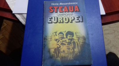 carte Steaua campioana Europei de H. Alexandrescu foto