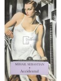 Mihail Sebastian - Accidentul (Editia: 2016)
