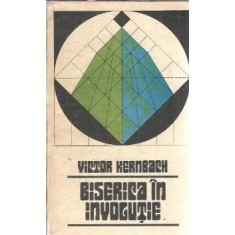 Biserica in involutie - Victor Kernbach