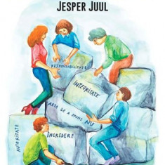 Cele 5 pietre de temelie ale familiei - Jesper Juul