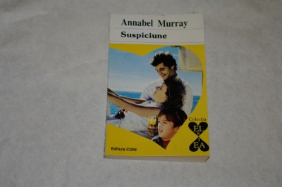 Suspiciune - Annabel Murray - 1994 foto