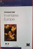 Inventarea Europei - Emmanuel Todd (2002)