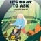 It&#039;s Okay to Ask: A Book about Disabilities