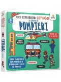 Cumpara ieftin Let's go! La statia de pompieri. Micii exploratori. 3 ani+/Catherine Ard