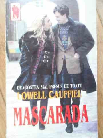 Mascarada - Lowell Cauffiel ,525432