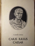 CAIUS IULIUS CAESAR-VLADIMIR HANGA