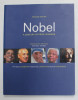 NOBEL - A CENTURY OF PRIZE WINNERS , selected and edited by MICHAEL WOREK , 2010