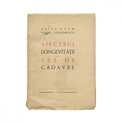 Gellu Naum, Virgil Teodorescu, Spectrul Longevității, 1946, exemplar numerotat foto