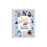 The Wizard of Oz: The Official Cookbook