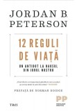 Cumpara ieftin 12 Reguli de viata. Un antidot la haosul din jurul nostru
