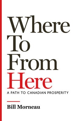 Where to from Here: A Path to Canadian Prosperity foto