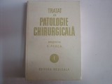 Tratat De Patologie Chirurgicala Vol.1 Semiologie Si Propedeu - E. Proca ,551599, Medicala