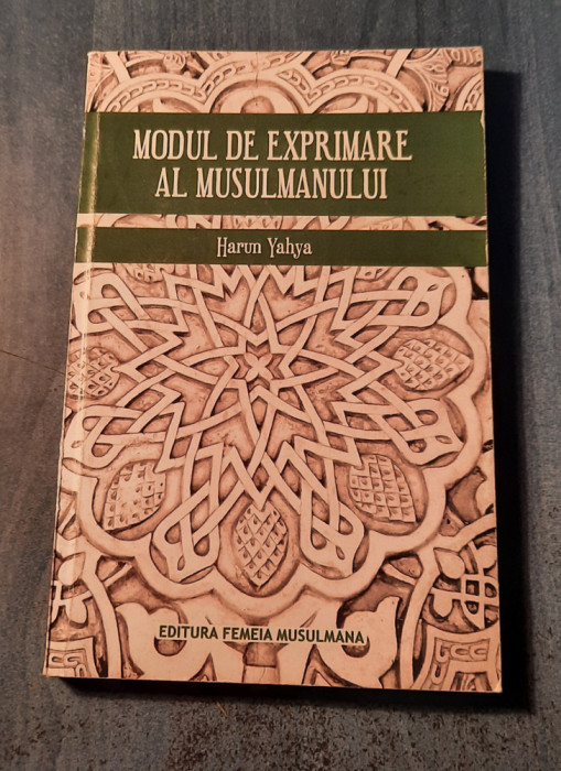 Modul de exprimare al musulmanului Harun Yahya