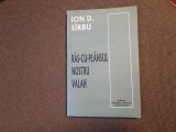 Ras-cu-plansul nostru valah Ioan D. Sirbu