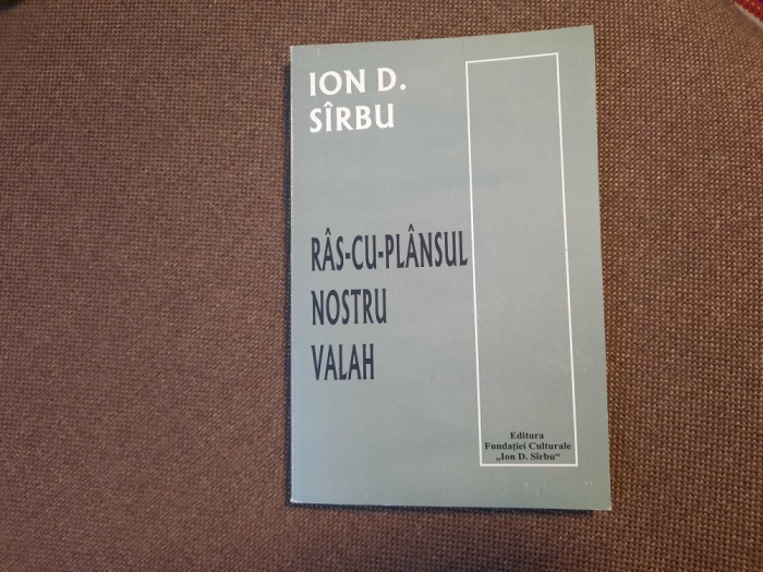 Ras-cu-plansul nostru valah Ioan D. Sirbu