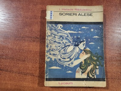 Scrieri alese de I.Heliade Radulescu foto