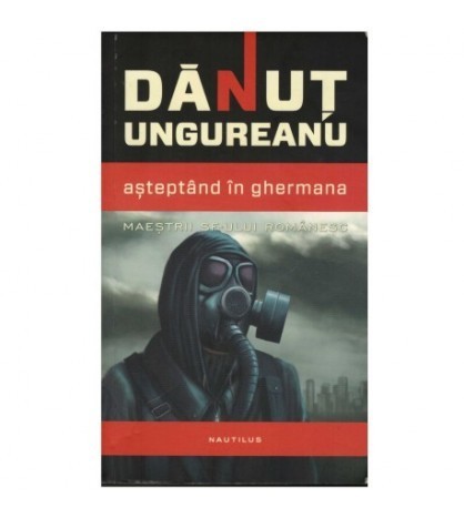 Danut Ungureanu - Asteptand in Ghermana - 123105