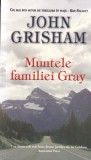 John Grisham - Muntele familiei Gray