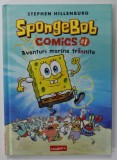 SPONGEBOB COMICS , NR. 1 , AVENTURI MARINE TRAZNITE de STEPHEN HILLENBURG , 2021, BENZI DESENATE *