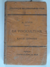 LA PISCICULTURE EN EAUX DOUCES - A. GOBIN (PISCICULTURA IN APE DULCI) foto