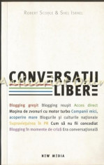 Conversatii Libere - Robert Scoble, Shel Israel foto