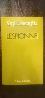 Virgil Gheorghiu - L&amp;#039; espionne (Roman) foto
