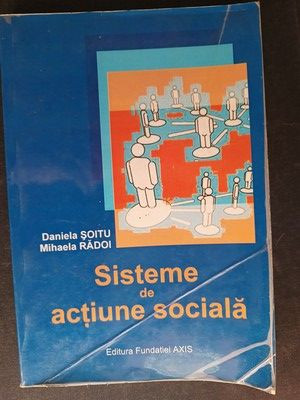 Sisteme de actiune sociala- Daniela Soitu, Mihaela Radoi foto
