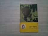 SPEOLOGIA - Emil Racovita - Editura Stiintifica, 1963, 82 p. cu ilustratii