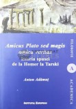 Cumpara ieftin Amicus Plato sed magis amica veritas. Istoria spusei de la Homer la Tarski - 2018 - Anton Adamut ($U33), Institutul European