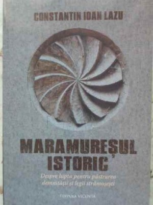MARAMURESUL ISTORIC-CONSTANTIN IOAN LAZU-264097 foto